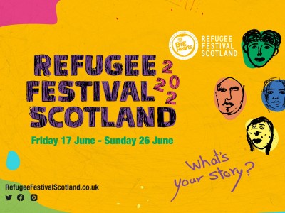 Celebrating new Scots at the Refugee Festival Scotland!