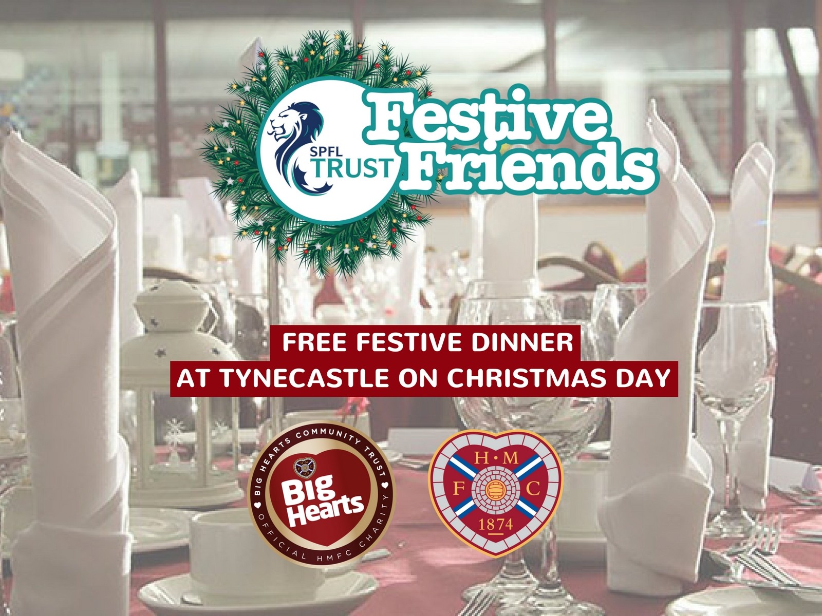  » Festive Friends supporting Tynecastle’s Christmas Day Dinner