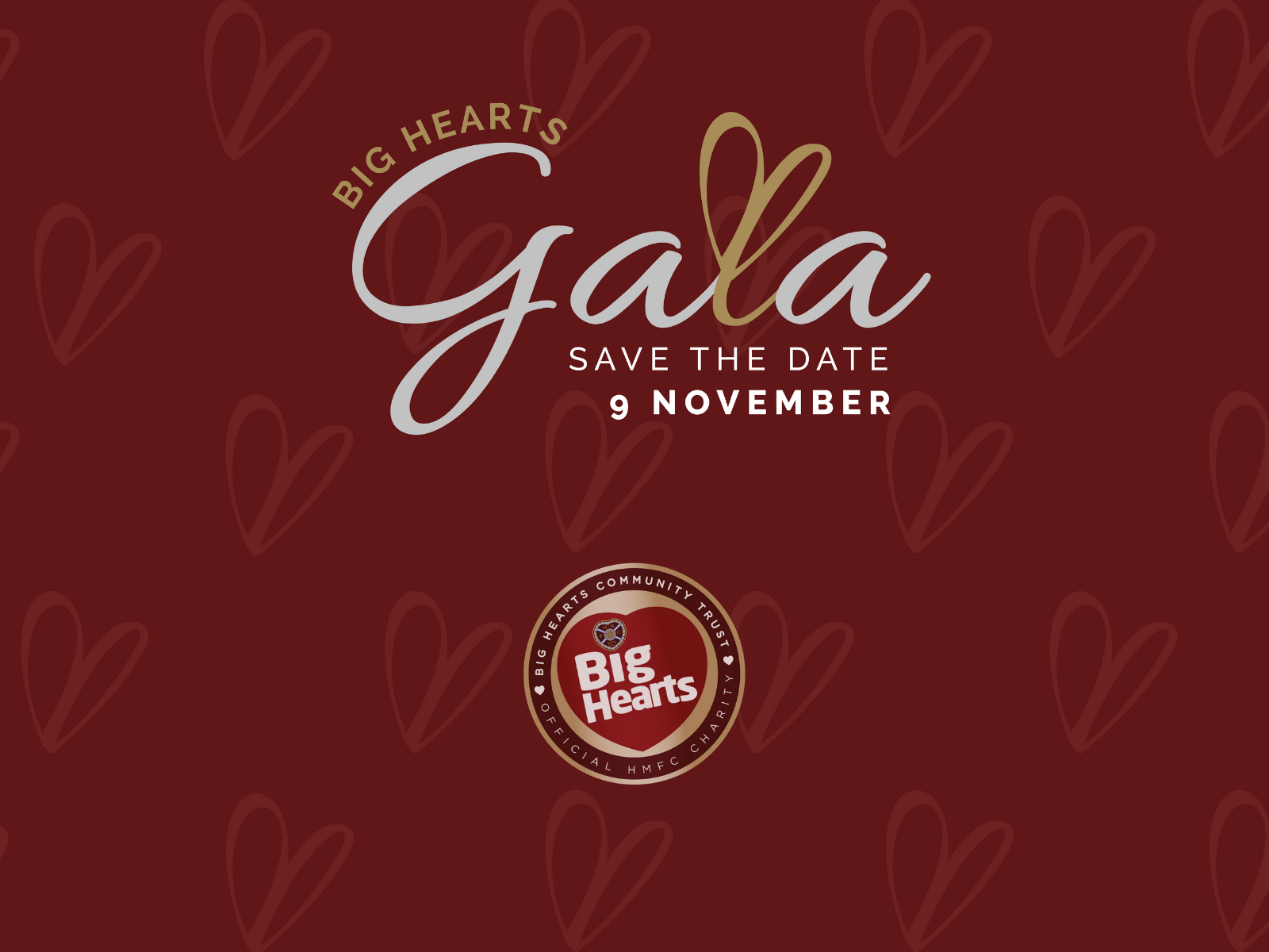 » Our 1st Big Hearts Gala announced for Saturday 9th November!
